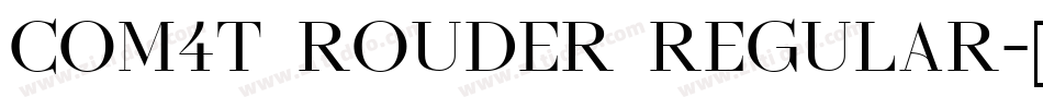 COM4t Rouder Regular字体转换
